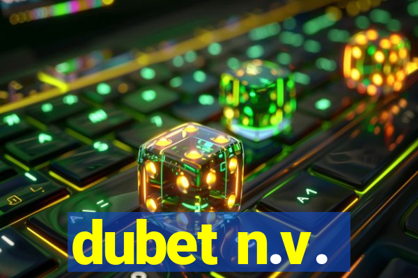 dubet n.v.